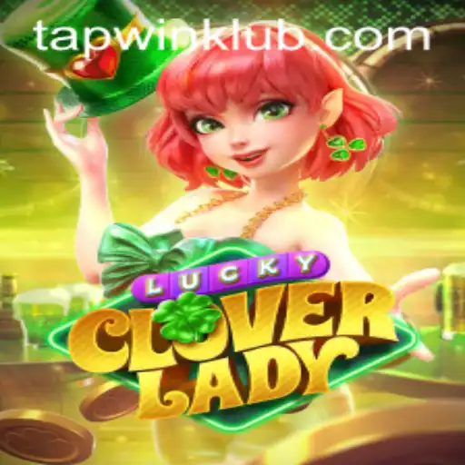 LuckyCloverLady: A Refreshing Twist in the World of Mobile Gaming